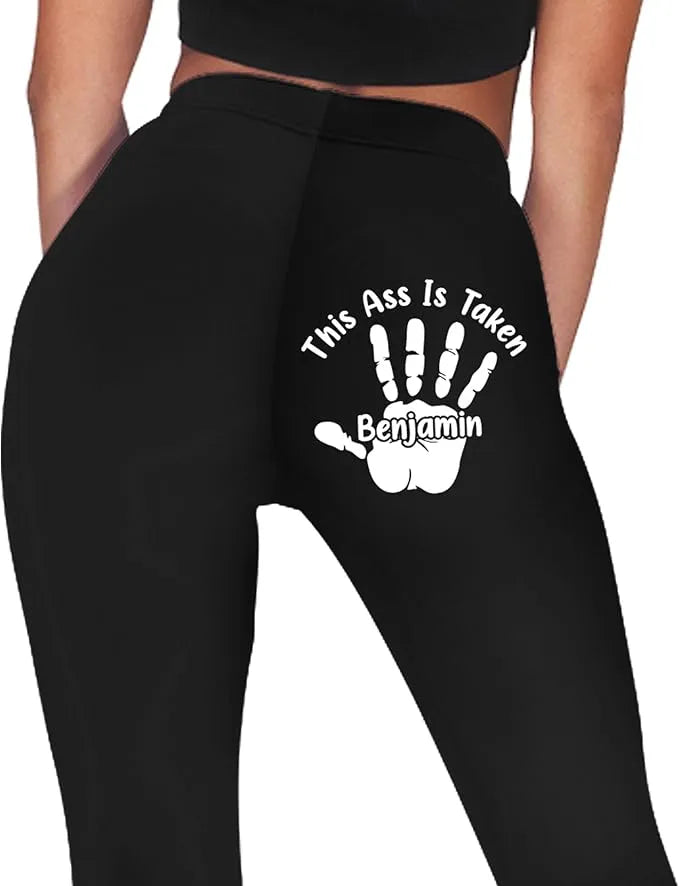 This Ass Is Taken - Personalized Leggings for Women - Funny Gag Gifts Leggings For Wife Girlfriend - Dikila D.A
