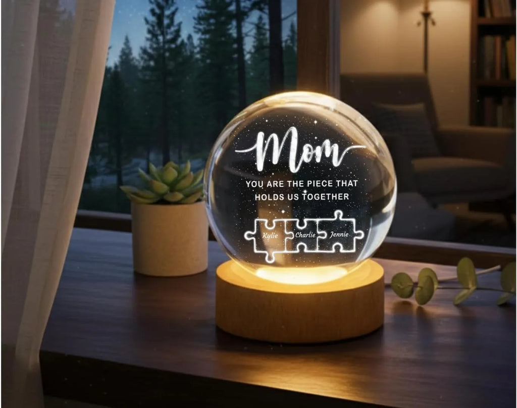 Mom You are The Piece That Holds Us Together - Custom Engraved Personalized Night Light Gift - Dikila D.A