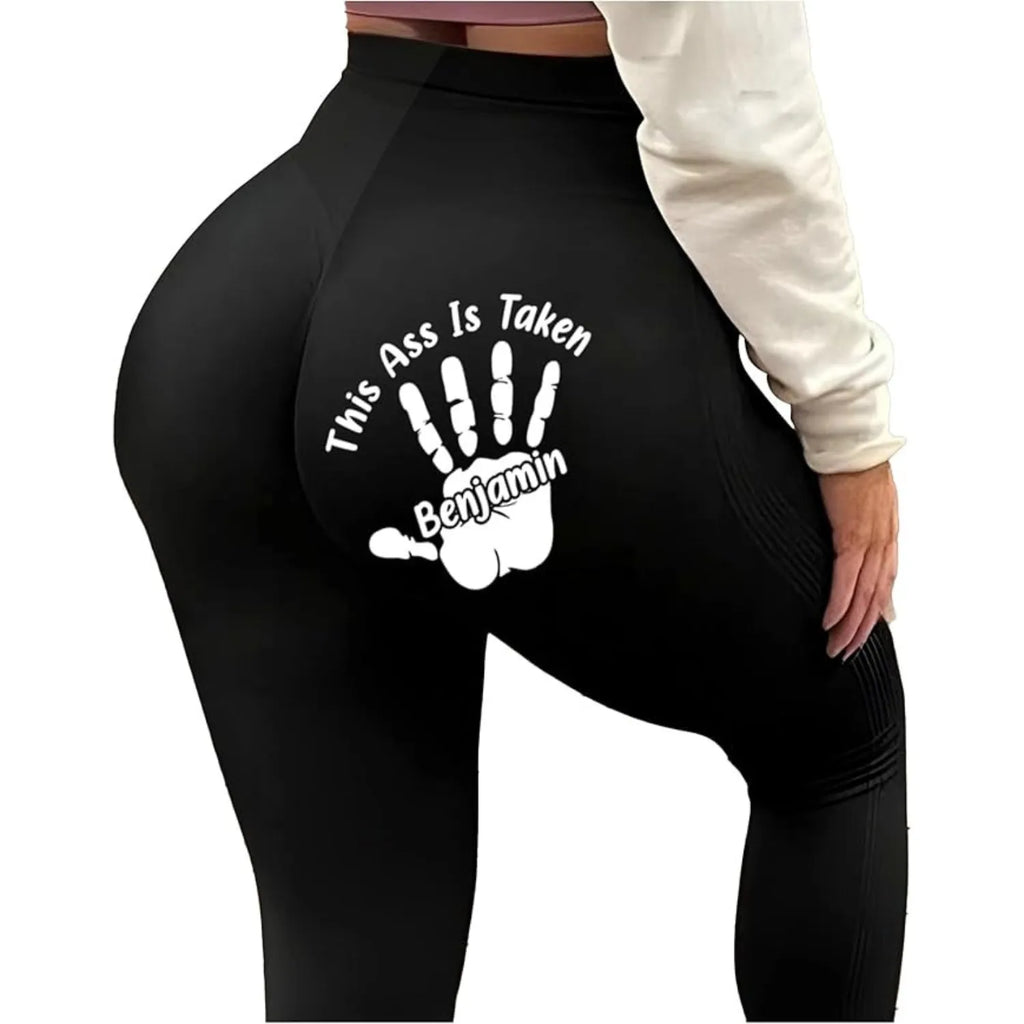 This Ass Is Taken - Personalized Leggings for Women - Funny Gag Gifts Leggings For Wife Girlfriend - Dikila D.A